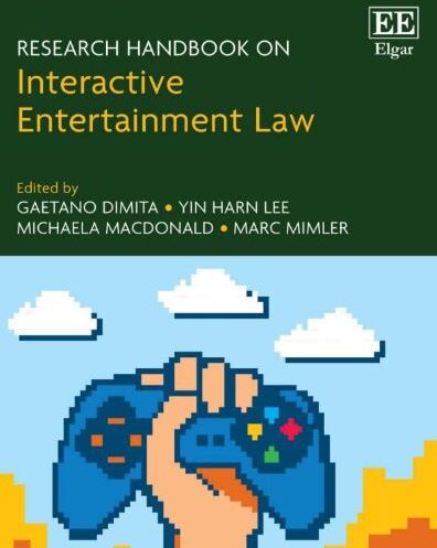 Research Handbook on Interactive Entertainment Law